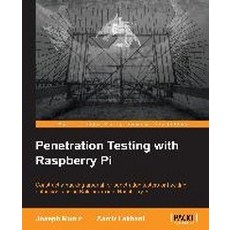 Penetration Testing with Raspberry Pi, Packt Publishing