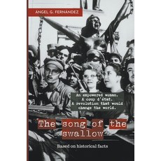 (영문도서) The song of the swallow Paperback, Angel G, English, 9798215934319
