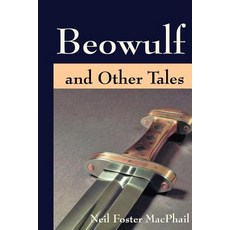 (영문도서)Beowulf and Other Tales Paperback, Lulu.com, English, 9780359109876