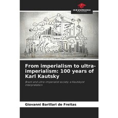 (英文圖書)From imperialism to ultra-imperialism: 100 years of Karl Kautsky 平裝版, Our Knowledge Publishing, 英文