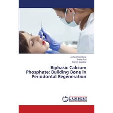 (英文圖書)Biphasic Calcium Phosphate: Building Bone in Periodontal Regeneration 平裝版, LAP Lambert Academic Publis..., English