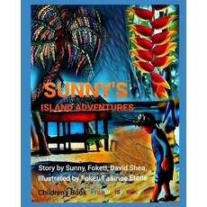 Sunny's Island Adventures Paperback, Independently Published