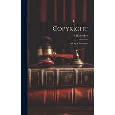 (영문도서) Copyright: Its Law & Literature Hardcover, Legare Street Press, English, 9781020279492