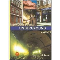 [중고] London's Disused Underground Stations | J E Connor | Capital Transport | 2001년