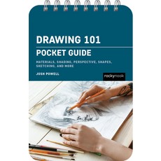 (영문도서) Drawing 101: Pocket Guide: Materials Shading Perspective Shapes Sketching and More Spiral, Rocky Nook, English, 9798888142776