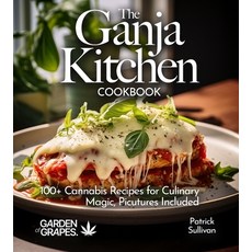 (英文圖書)The Ganja Kitchen Cookbook: 100+ Cannabis Recipes for Culinary Magic Pictures I... 平裝版, Garden of Grapes, 英文