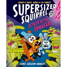Supersized Squirrel: Attack of the Zombears, 詳見詳細資訊