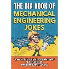 (英文圖書)The Big Book of Mechanical Engineering Jokes: 300+ Hilarious Jokes Stories & An... 平裝版, Independently Published, 英文