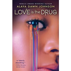 (영문도서) Love Is the Drug Paperback, Scholastic Inc., English, 9780545417822