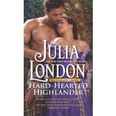 Hard-Hearted Highlander: A Sexy Scottish Historical Romance Mass Market Paperbound, Hqn, English, 9780373789993