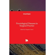 (영문도서) Proctological Diseases in Surgical Practice Hardcover, Intechopen, English, 9781789236347