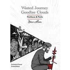 (영문도서) Wasted Journey & Goodbye Clouds: Orchestral Pieces Partiture and Parts Paperback, Kidsocado, English, 9781778920080
