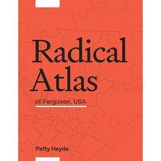 (영문도서) Radical Atlas of Ferguson USA Paperback, Belt Publishing, English, 9781953368751