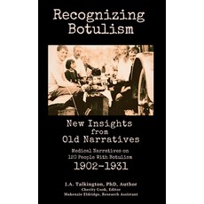 (영문도서)Recognizing Botulism: New Insights from Old Narratives Paperback, Collaborative Medical Resea..., English, 9781952966170