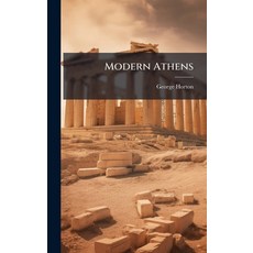 (영문도서)Modern Athens Hardcover, Hutson Street Press, English, 9781024651140