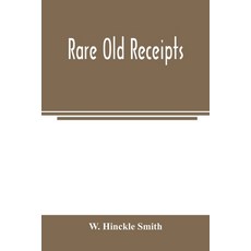 (영문도서) Rare Old Receipts Paperback, Alpha Edition, English, 9789354003929