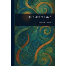 (영문도서)The Spirit Land Paperback, Anson Street Press, English, 9781023340229