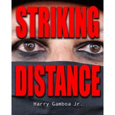 Striking Distance Paperback, Independently Published