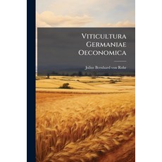 (英文圖書)Viticultura Germaniae Oeconomica 平裝版, Nabu Press, English