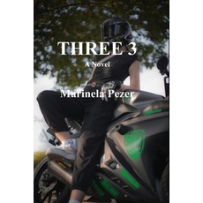 (영문도서)Three 3 Paperback, Independently Published, English, 9798276825847
