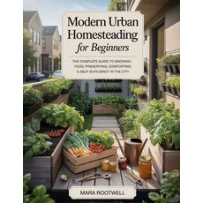 (英文圖書)Modern Urban Homesteading for Beginners: The Complete Guide to Growing Food Pre... 平裝版, Independently Published, 英文