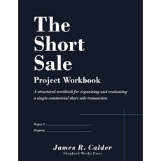 (英文圖書)The Short Sale - Project Workbook: A structured workbook for organizing and eval... 平裝版, Shepherd Works Press, 英文