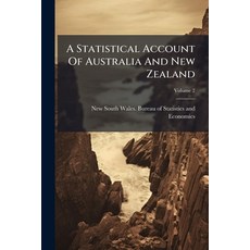(英文書)A Statistical Account Of Australia And New Zealand; Volume 2 Paperback, Nabu Press, 英文, 平裝版