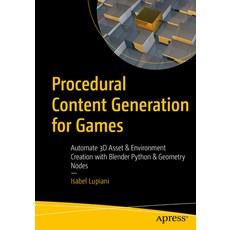(英文圖書)Procedural Content Generation for Games: Automate 3D Asset and Environment Creat... 平裝版, Apress, 英文