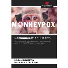 (영문도서)Communication Health Paperback, Our Knowledge Publishing, English, 9786630064131 Our Knowledge Publishing, English, 9786630064131