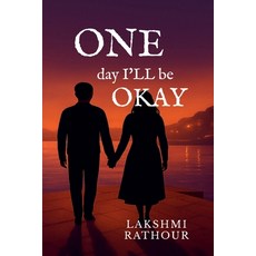 (영문도서)ONE day I'll be OKAY Paperback, Notion Press, English, 9798900544946