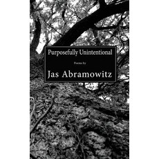 (영문도서)Purposefully Unintentional Paperback, Spartan Press, English, 9781946642776