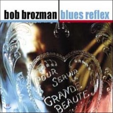 [CD] Bob Brozman - Blues Reflex