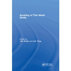 (영문도서)Buckling of Thin Metal Shells Paperback, CRC Press, English, 9780367446611 CRC Press, English, 9780367446611