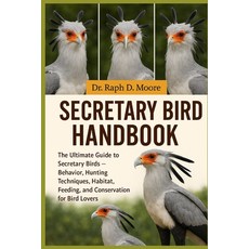 (英文圖書)Secretary Bird Handbook: The Ultimate Guide to Secretary Birds - Behavior Hunti... 平裝版, Independently Published, 英文