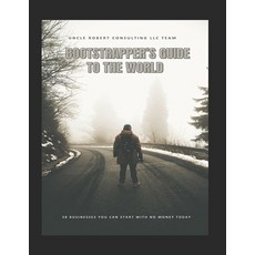 (英文圖書)Bootstrapper's Guide to the World: 28 businesses you can start today with no money 平裝版, Independently Published, 英文