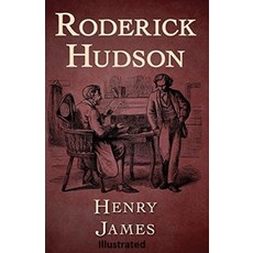 Roderick Hudson Illustrated Paperback, Independently Published, English, 9798735891239