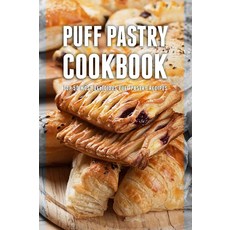 Puff Pastry Cookbook: Top 50 Most Delicious Recipes 255143, Puff Pastry Cookbook: Top 50 M