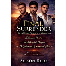 (英文圖書)Final Surrender: Alpha Heroes Yielding to Love Collection 平裝版, Alison Reid, 英文