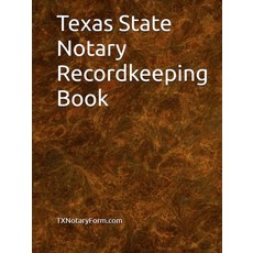 (영문도서) Texas State Notary Recordkeeping Book Paperback, Txnotaryform.com, English, 9798330488827