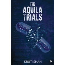 The Aquila Trials Paperback, Notion Press
