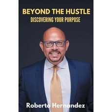 (英文圖書)Beyond The Hustle: Discovering Your Purpose 平裝版, Purpose Life Publishing, English, Paperback
