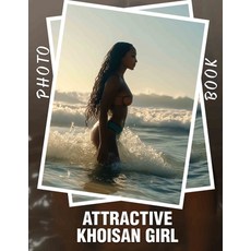 (영문도서) Attractive Khoisan Girl Photo Book: Celebrating Beauty Through 40 Stunning Imag... Paperback, Independently Published, English, 9798302915559