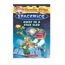 영문 영어 유아 도서 Geronimo : Spacemice #08 Away in a Star Sled Paperback 1928358, 영문 영어 유아 도서 Geronimo : Spacemi