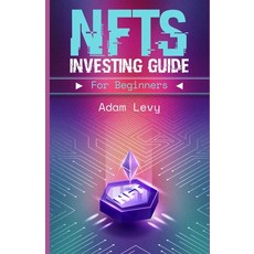 (영문도서) NFTS investing guide for beginners Paperback, Independently Published, English, 9798351557182