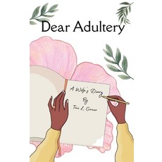 (영문도서)Dear Adultery Paperback, Unlock Publishing House, Inc., English, 9798987500187