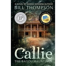 Callie Paperback, Bill Thompson, English, 9780997912944