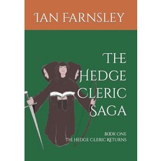 (영문도서) The Hedge Cleric Saga: The Hedge Cleric Returns Paperback, Independently Published, English, 9798883255280