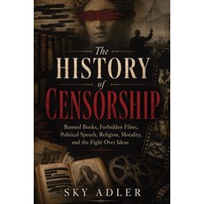 (英文圖書)The History of Censorship: Banned Books Forbidden Films Political Speech Reli... 平裝版, Publishdrive, 英文, 平裝本