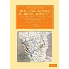 Historical Sketches of the South of India - Volume 2, Cambridge University Press