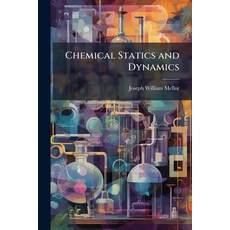 (英文圖書)Chemical Statics and Dynamics 平裝版, Hutson Street Press, 英文